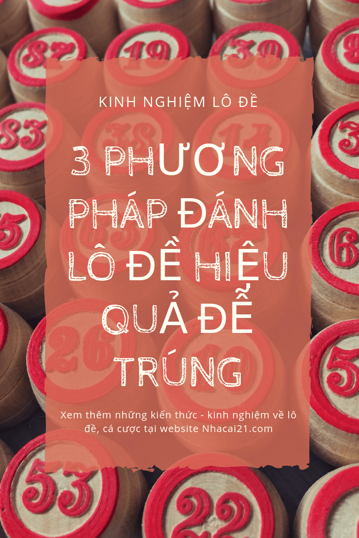 phương pháp đánh lô đề hiệu quả